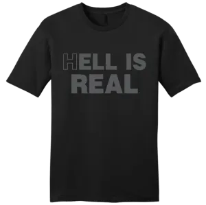 HELL IS REAL