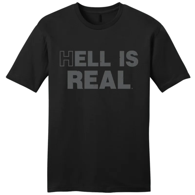 HELL IS REAL